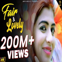  Fair & Lovely Mp3 Song